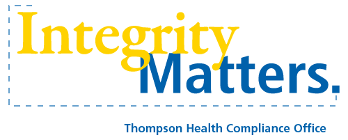 Integrity Matters - Thompson Health Compliance Office
